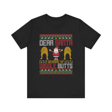 Load image into Gallery viewer, Funny Christmas Santa - Beware Of Wiggle Butts Tee Shirt For Dog Lovers