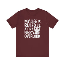 Load image into Gallery viewer, My Life Is Ruled By A Tiny Furry Overlord Cute Cat T-Shirt