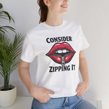 Load image into Gallery viewer, Consider Zipping It Sarcastic Remark Retro Lips Graphic T-Shirt