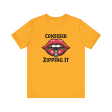 Load image into Gallery viewer, Consider Zipping It Sarcastic Remark Retro Lips Graphic T-Shirt