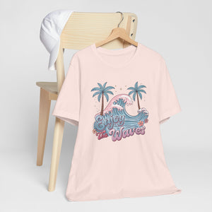 Enjoy The Waves Beach Lovers Tee Shirt