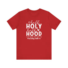 Load image into Gallery viewer, Half Holy Half Hood Sarcastic - Faith And Attitude T-Shirt