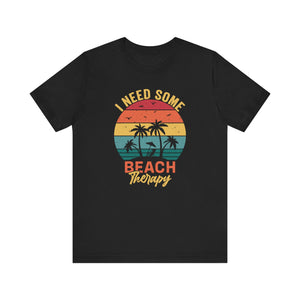 I Need Some Beach Therapy Retro Sunset Summer Tee Shirt