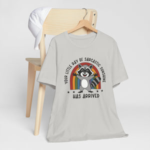 Your Little Ray Of Sarcastic Sunshine Racoon Tee Shirt