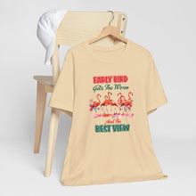 Load image into Gallery viewer, Early Bird Gets The Best View Flamingo Lovers Tee Shirt