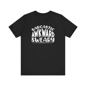 Sarcastic Awkward And Sweary Typography Tee Shirt