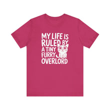 Load image into Gallery viewer, My Life Is Ruled By A Tiny Furry Overlord Cute Cat T-Shirt