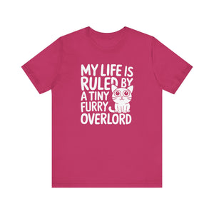 My Life Is Ruled By A Tiny Furry Overlord Cute Cat T-Shirt