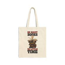 Load image into Gallery viewer, So Many Books Reading Time Quote Canvas Tote Bag