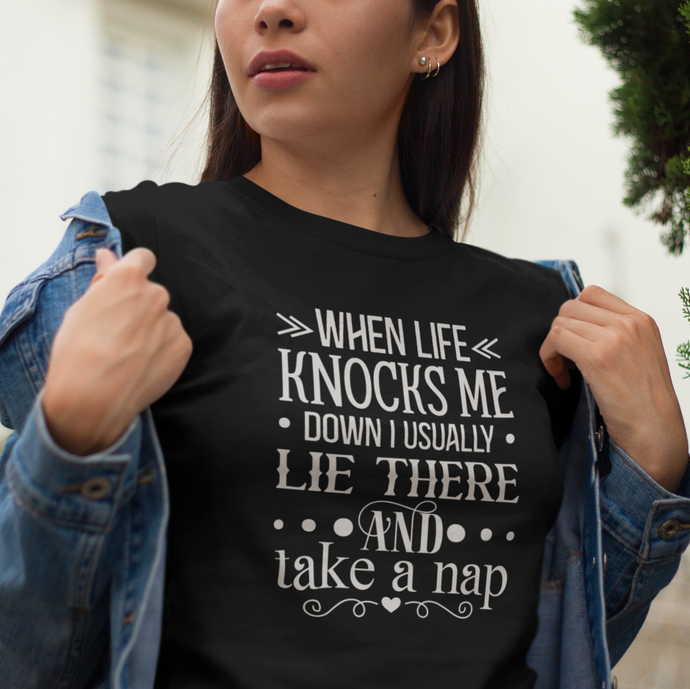 When Life Knocks Me Down I Take A Nap Quote Short Sleeve Tee Shirt