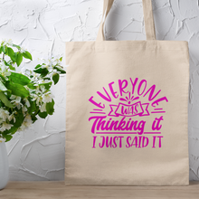 Load image into Gallery viewer, Everyone&#39;s Thinking It Pink Typography Canvas Tote Bag