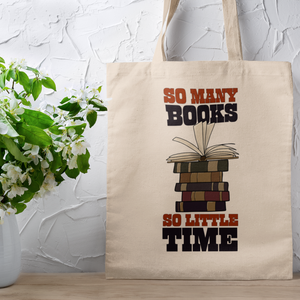 So Many Books Reading Time Quote Canvas Tote Bag