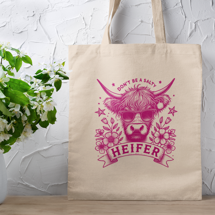 Don't Be A Salty Heifer Pink Cow Quote Canvas Tote Bag