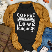 Load image into Gallery viewer, Coffee Is My Love Language Short Sleeve T-Shirt