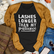 Load image into Gallery viewer, Lashes Longer Than My Patience Sarcastic Quote Tee Shirt For Makeup Lovers